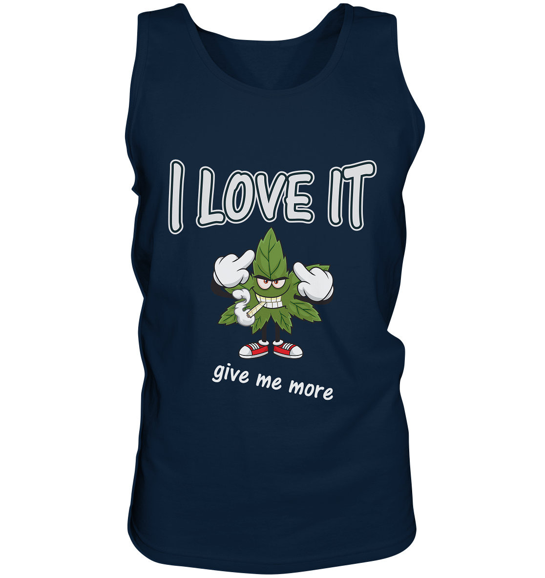 Kiffer Tank-Top Spassmotiv- i love it