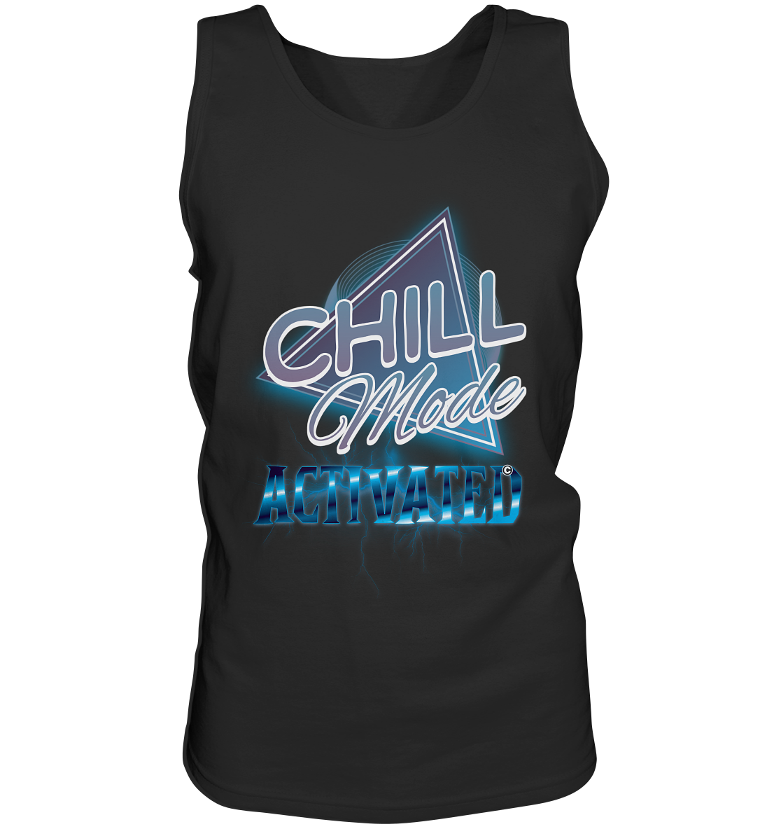 Chill Mode Activated - Tank-Top