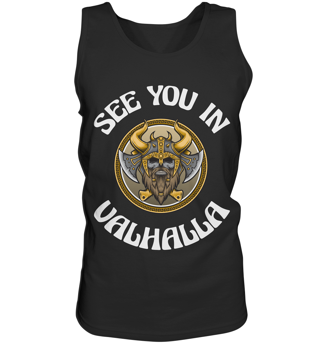SEE YOU IN VALHALLA - STREETWEAR - STATEMENT - Tank-Top