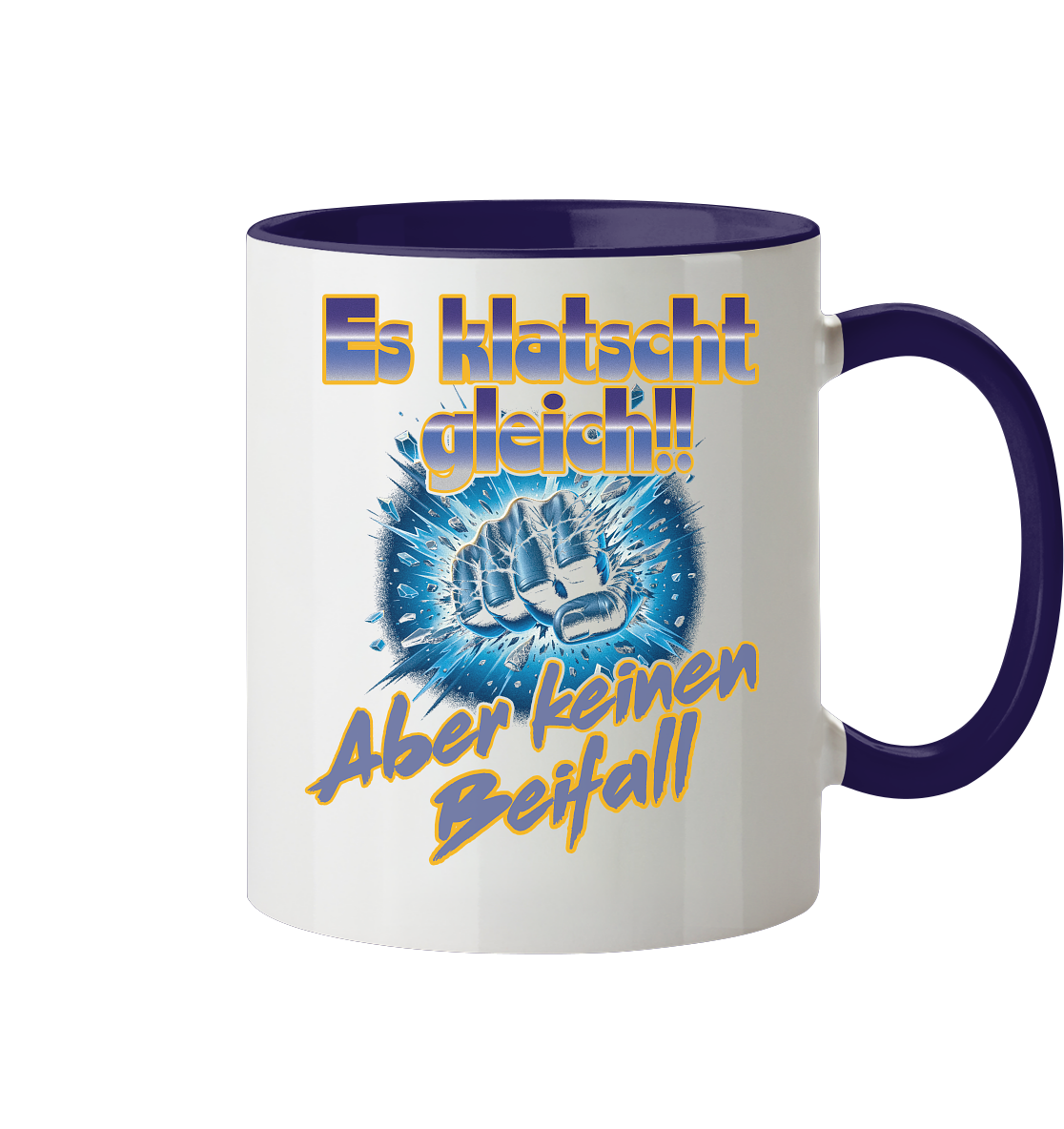 Es klatscht gleich - Tasse zweifarbig