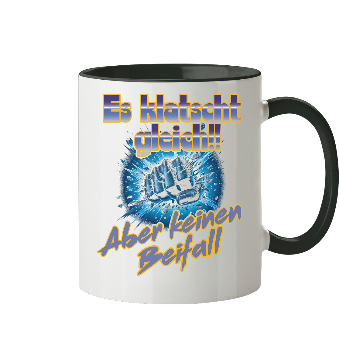 Es klatscht gleich - Tasse zweifarbig