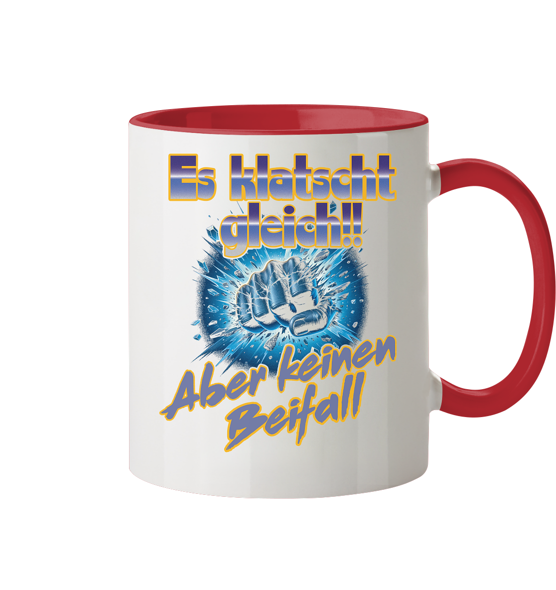 Es klatscht gleich - Tasse zweifarbig