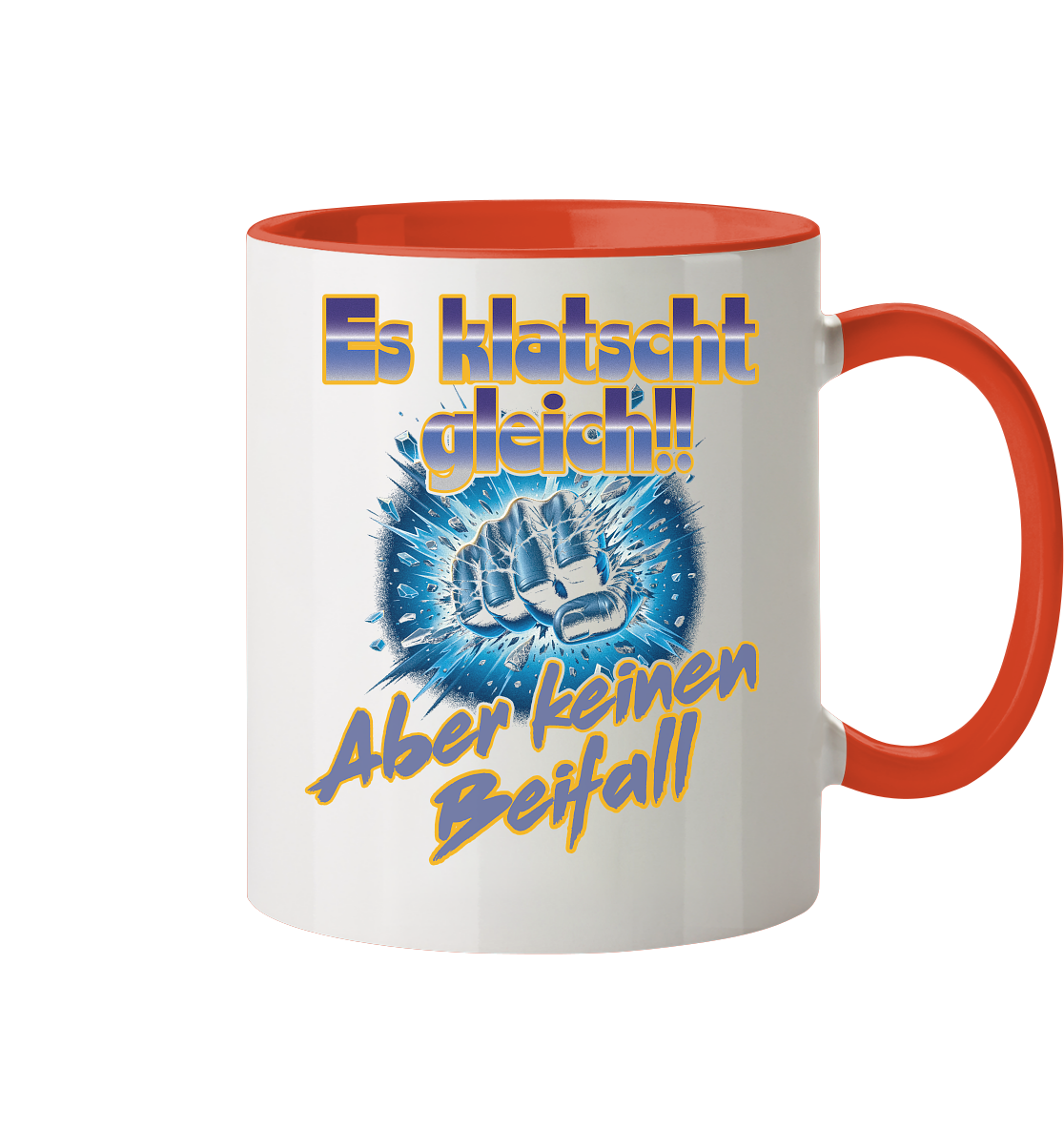 Es klatscht gleich - Tasse zweifarbig