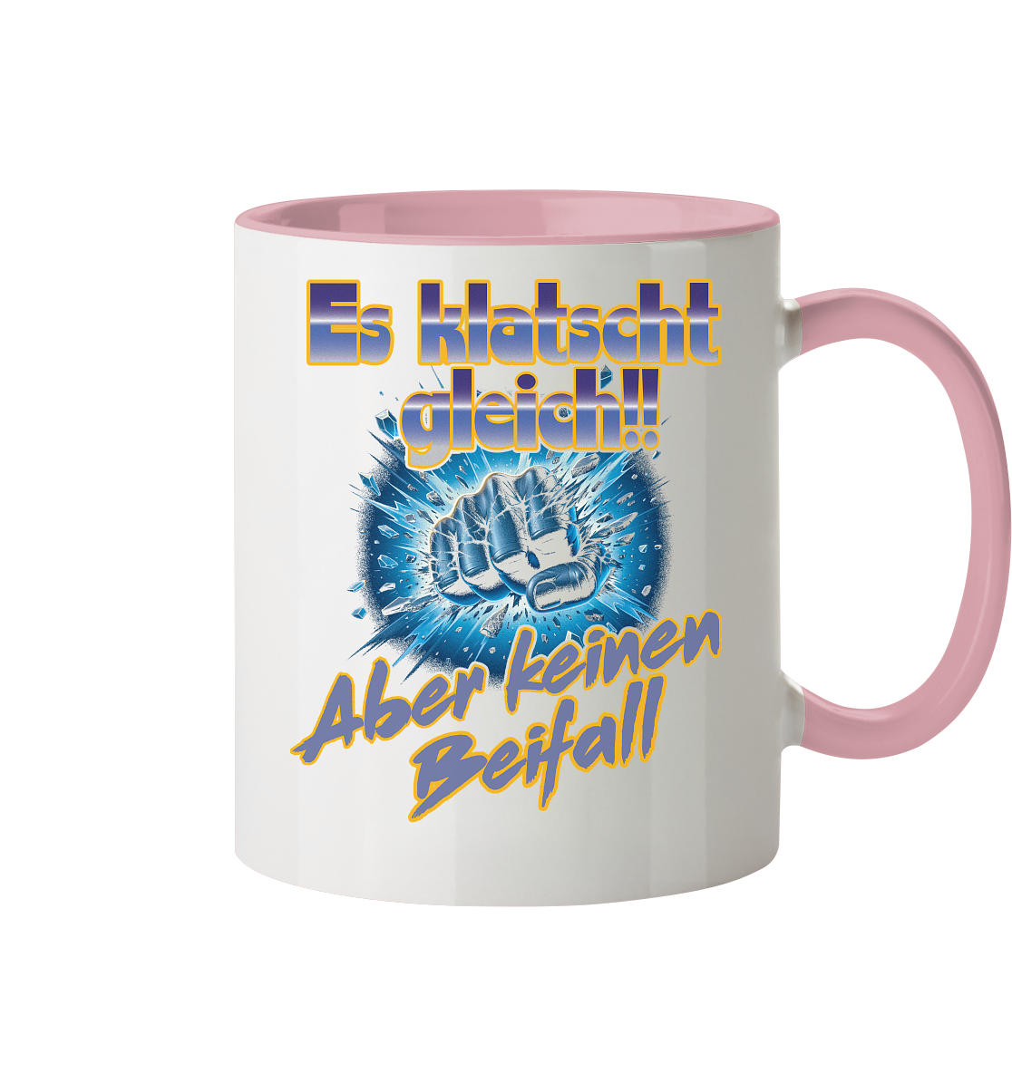 Es klatscht gleich - Tasse zweifarbig