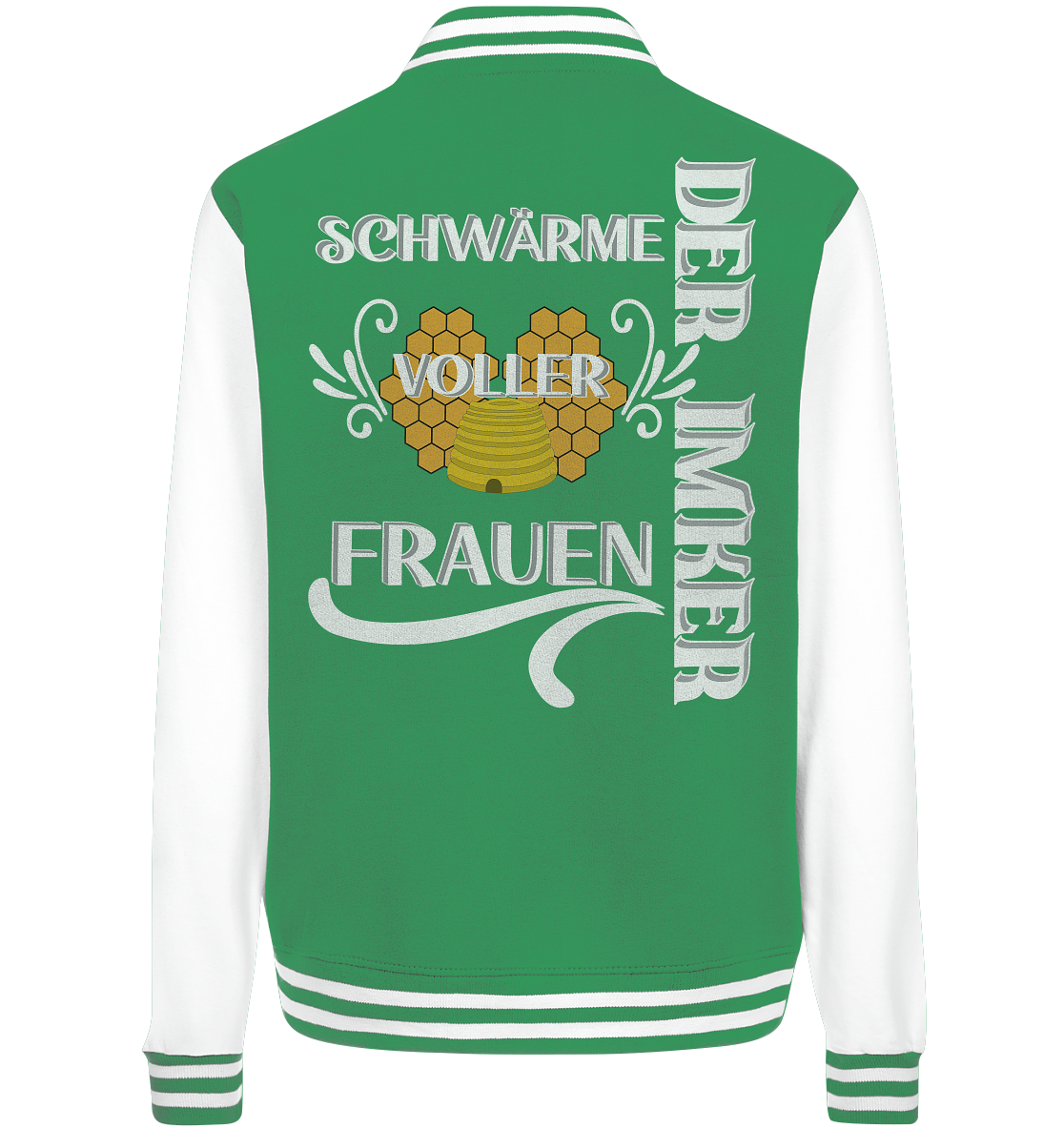 Der Imker, schwärme voller Frauen, Imkerei, Helden, Helles Motiv - College Jacket