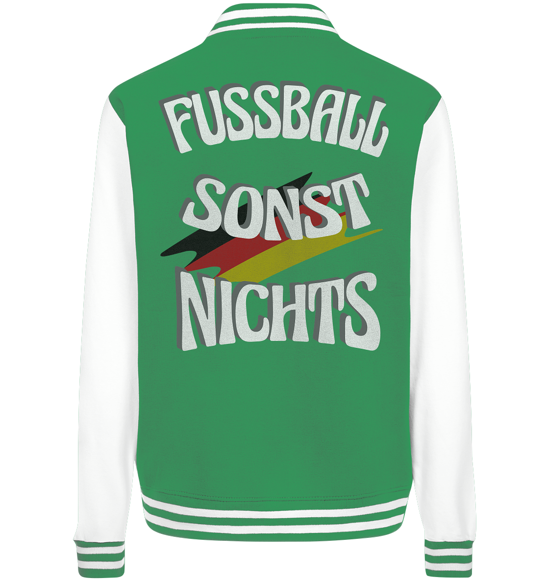 Fussball sonst Nichts, mit Leib und Seele Fan, Fußballfans - College Jacket