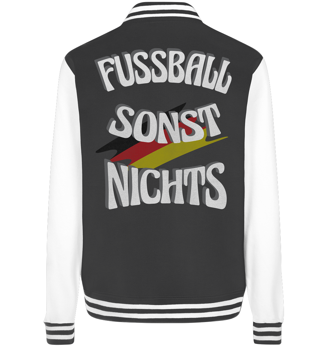 Fussball sonst Nichts, mit Leib und Seele Fan, Fußballfans - College Jacket