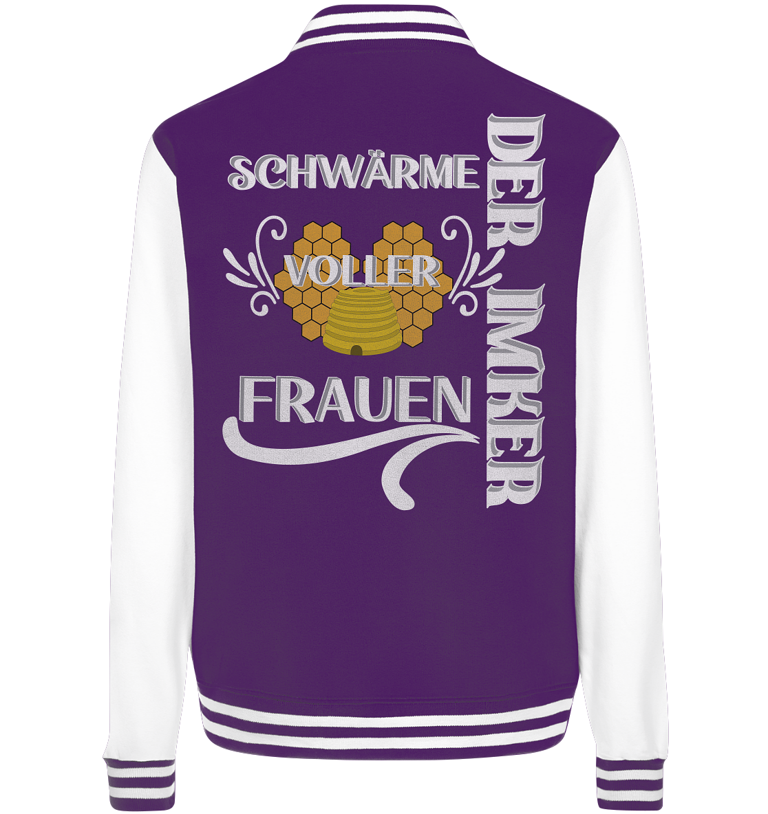 Der Imker, schwärme voller Frauen, Imkerei, Helden, Helles Motiv - College Jacket