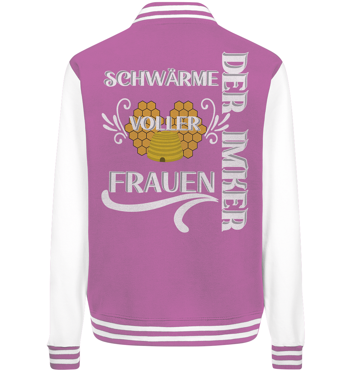 Der Imker, schwärme voller Frauen, Imkerei, Helden, Helles Motiv - College Jacket