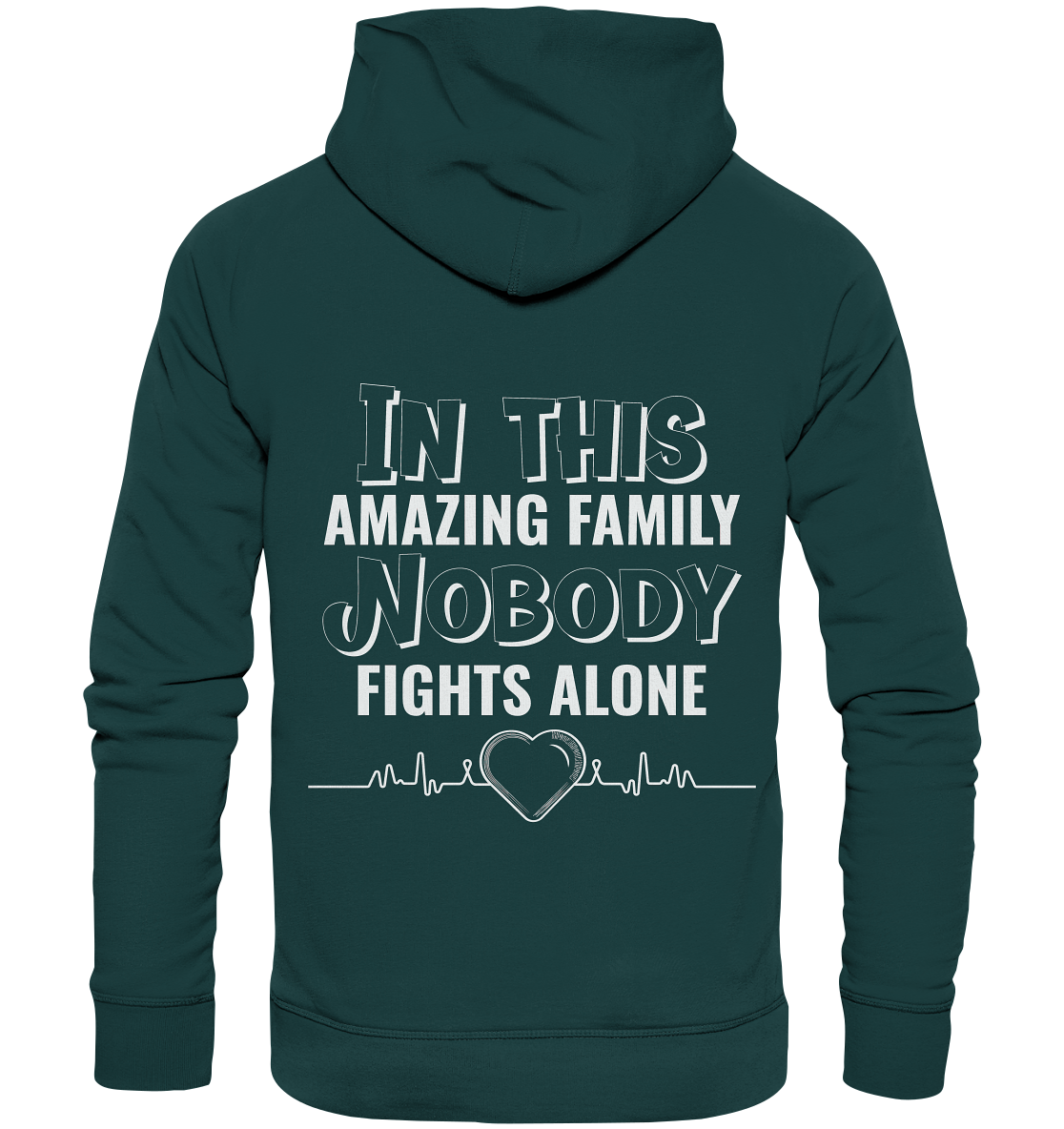 NOBODY FIGHTS ALONE- Streetwear, Casual Fashion für die ganze Familie - Organic Hoodie