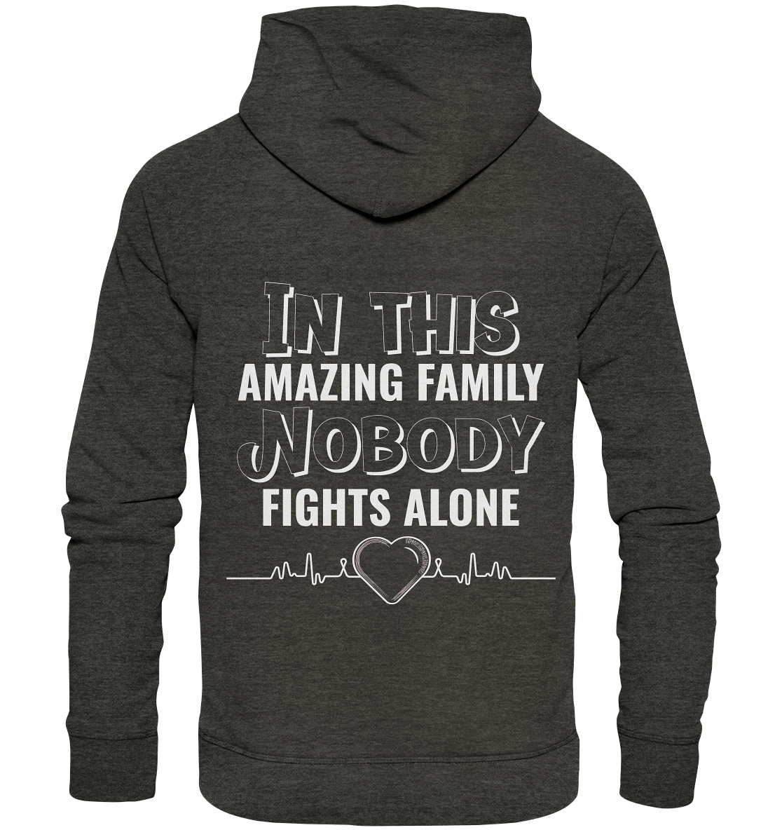 NOBODY FIGHTS ALONE- Streetwear, Casual Fashion für die ganze Familie - Organic Hoodie
