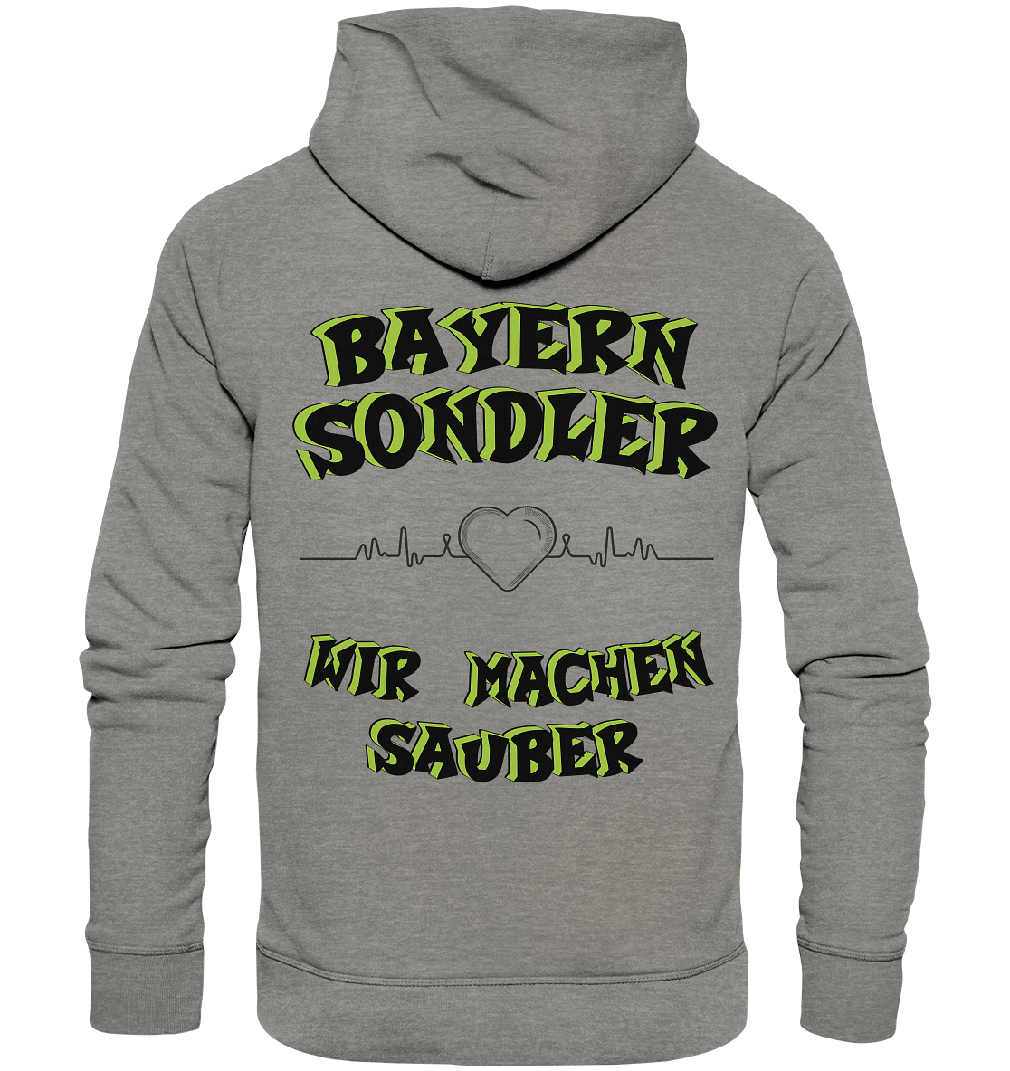 Sondler Bayern- Wir machen sauber... Streetwear, casual design & Statement - Organic Hoodie