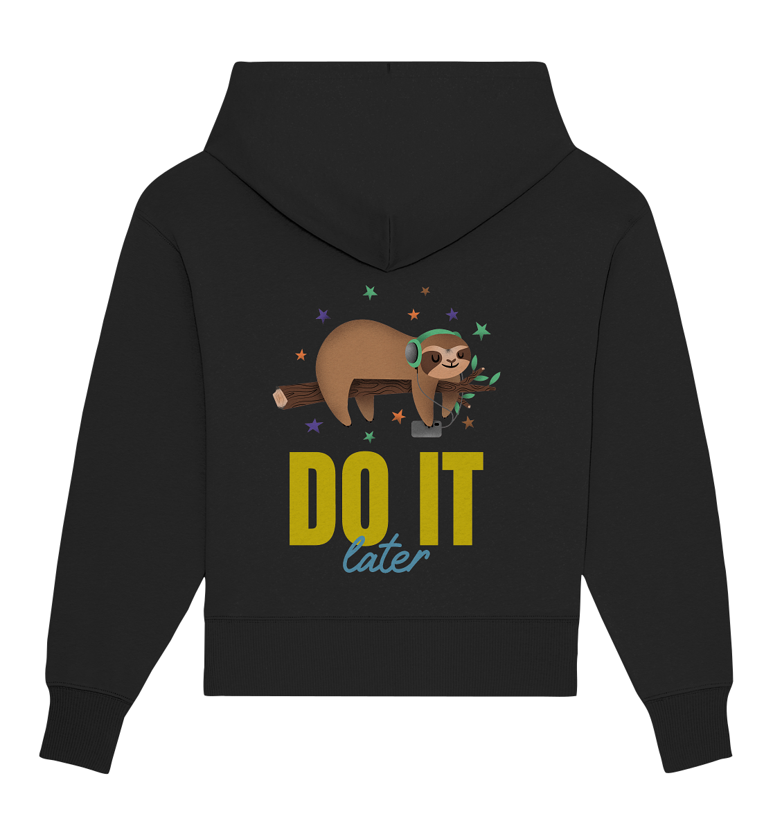 Hoodie- Do it later- das coole Basic für jeden Tag