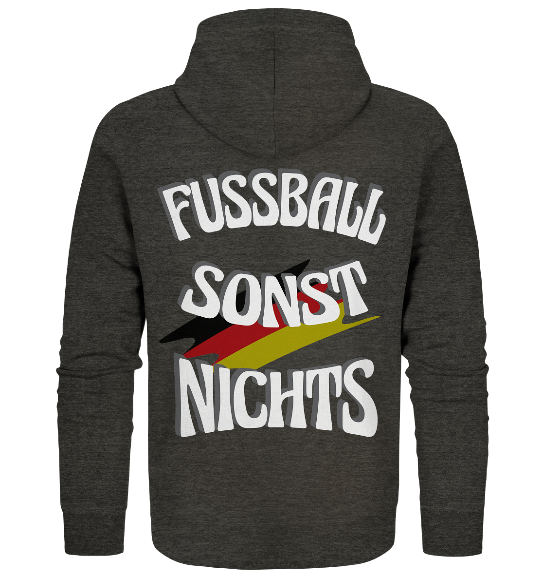 Fussball sonst Nichts, mit Leib und Seele Fan, Fußballfans - Organic Zipper