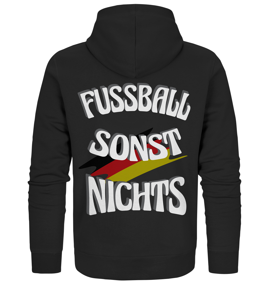 Fussball sonst Nichts, mit Leib und Seele Fan, Fußballfans - Organic Zipper