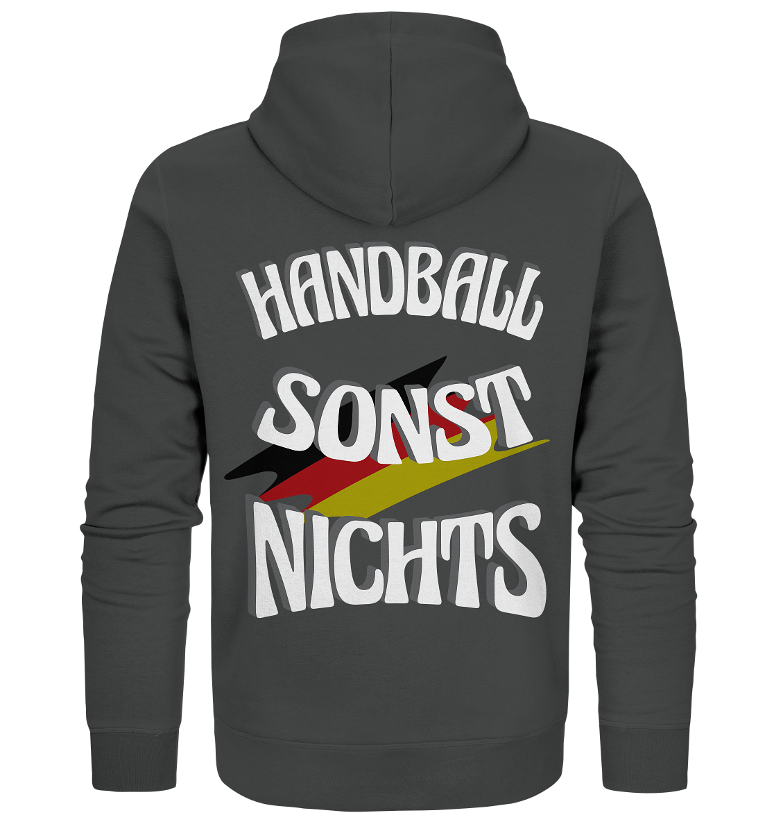 Handball sonst Nichts, mit Leib und Seele Fan, Handballfans - Organic Zipper