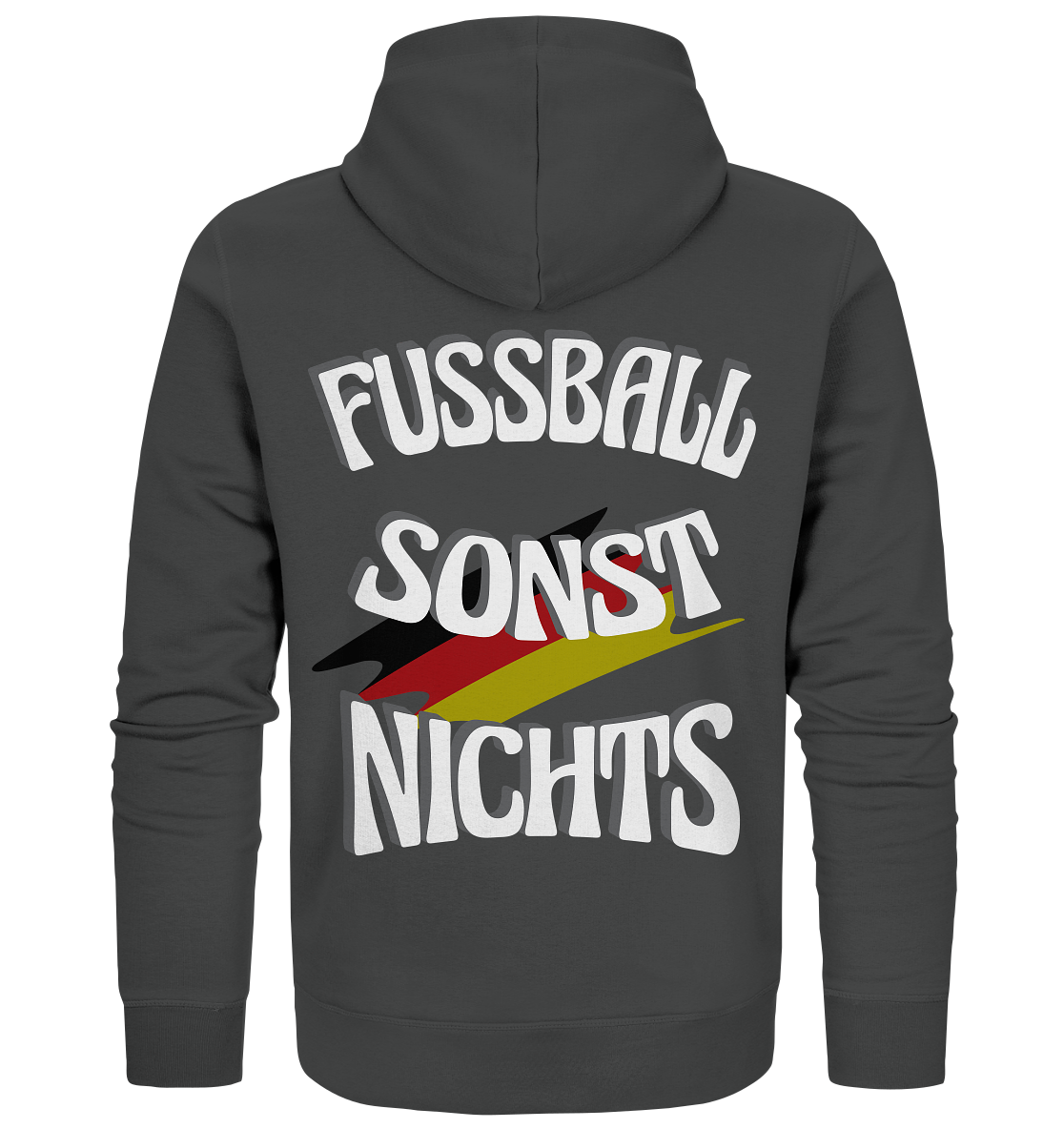 Fussball sonst Nichts, mit Leib und Seele Fan, Fußballfans - Organic Zipper