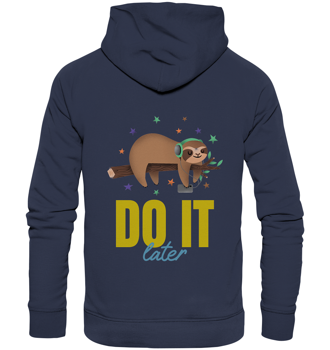 Hoodie- do it later- cooles Basic für jeden Look- Premium Hoodie