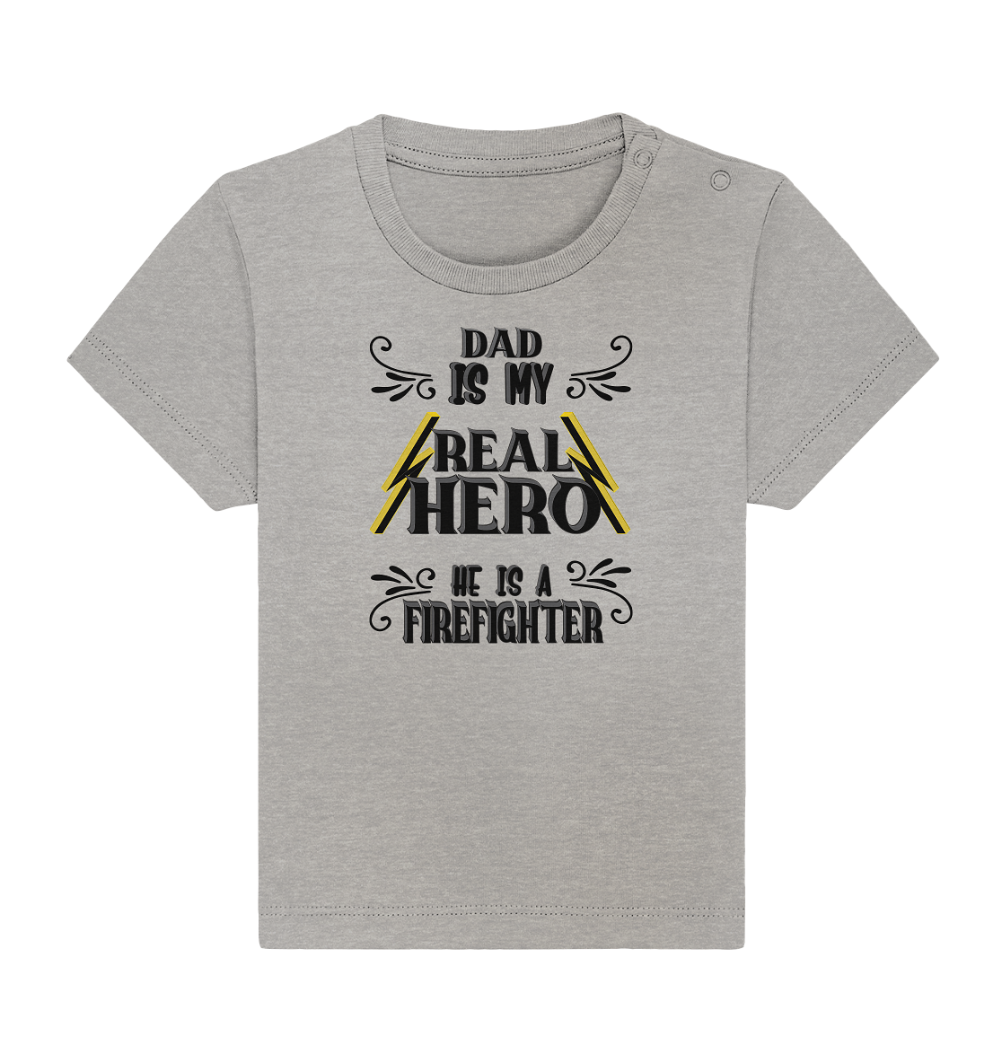 My Real Hero, Firefighter Dad - Baby Organic Shirt