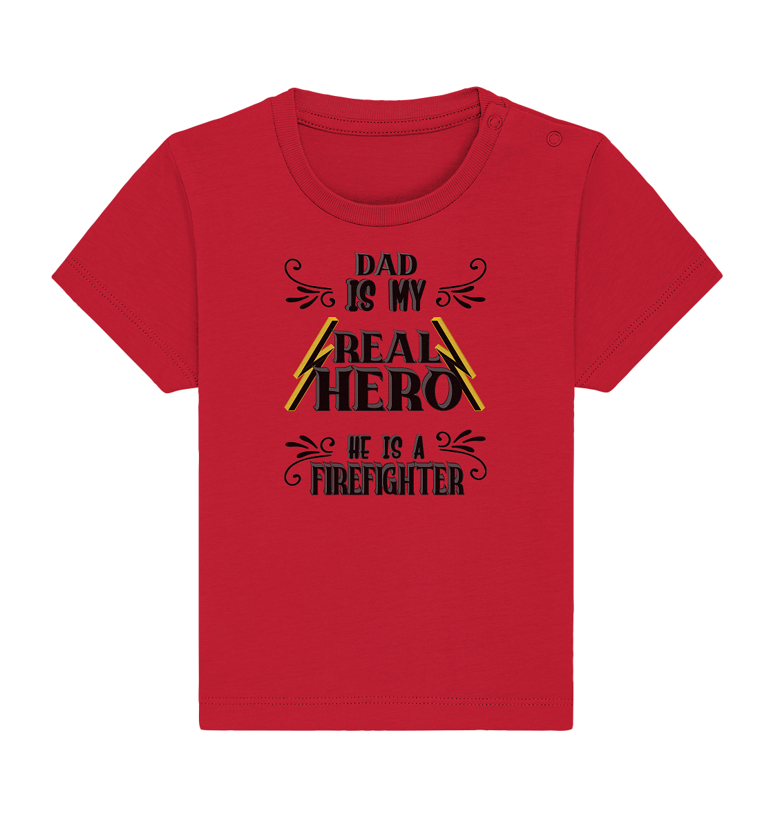 My Real Hero, Firefighter Dad - Baby Organic Shirt
