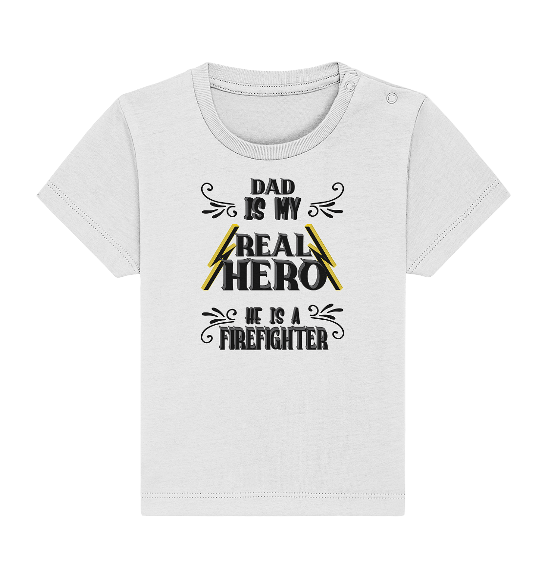 My Real Hero, Firefighter Dad - Baby Organic Shirt