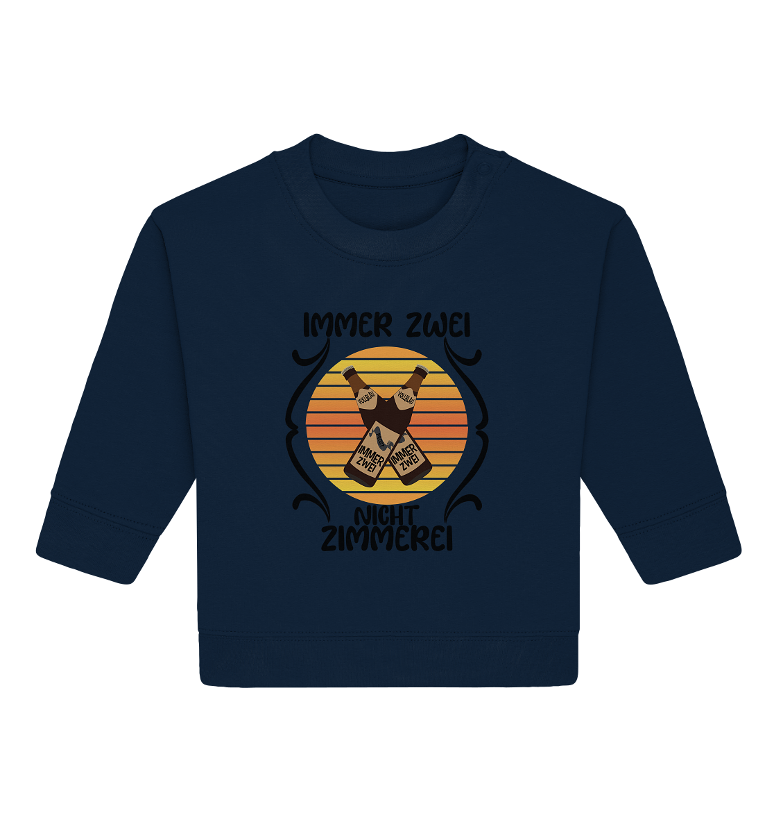 Immer Zwei, Nicht Zimmerei, witziges für den Alltag - Baby Organic Sweatshirt