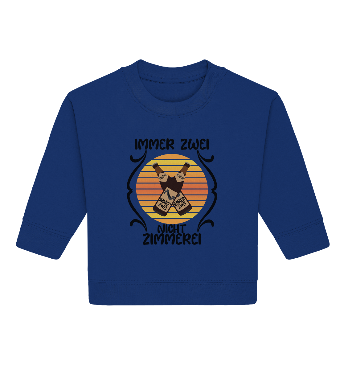 Immer Zwei, Nicht Zimmerei, witziges für den Alltag - Baby Organic Sweatshirt