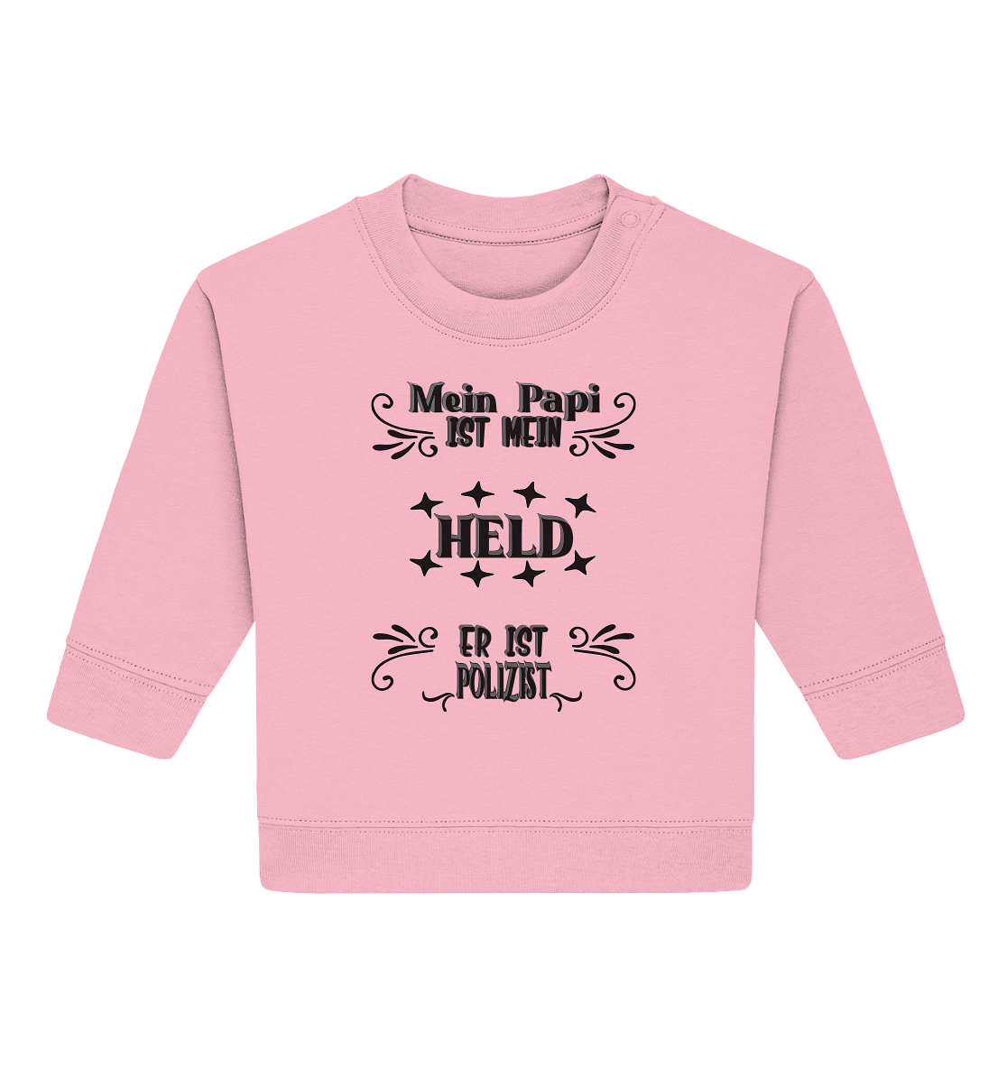 DAS PAPA PROJEKT-MEIN HELD-POLIZIST- Baby Organic Sweatshirt