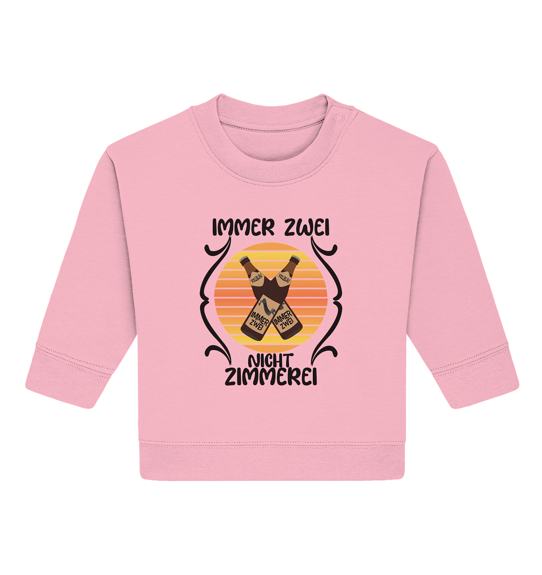 Immer Zwei, Nicht Zimmerei, witziges für den Alltag - Baby Organic Sweatshirt