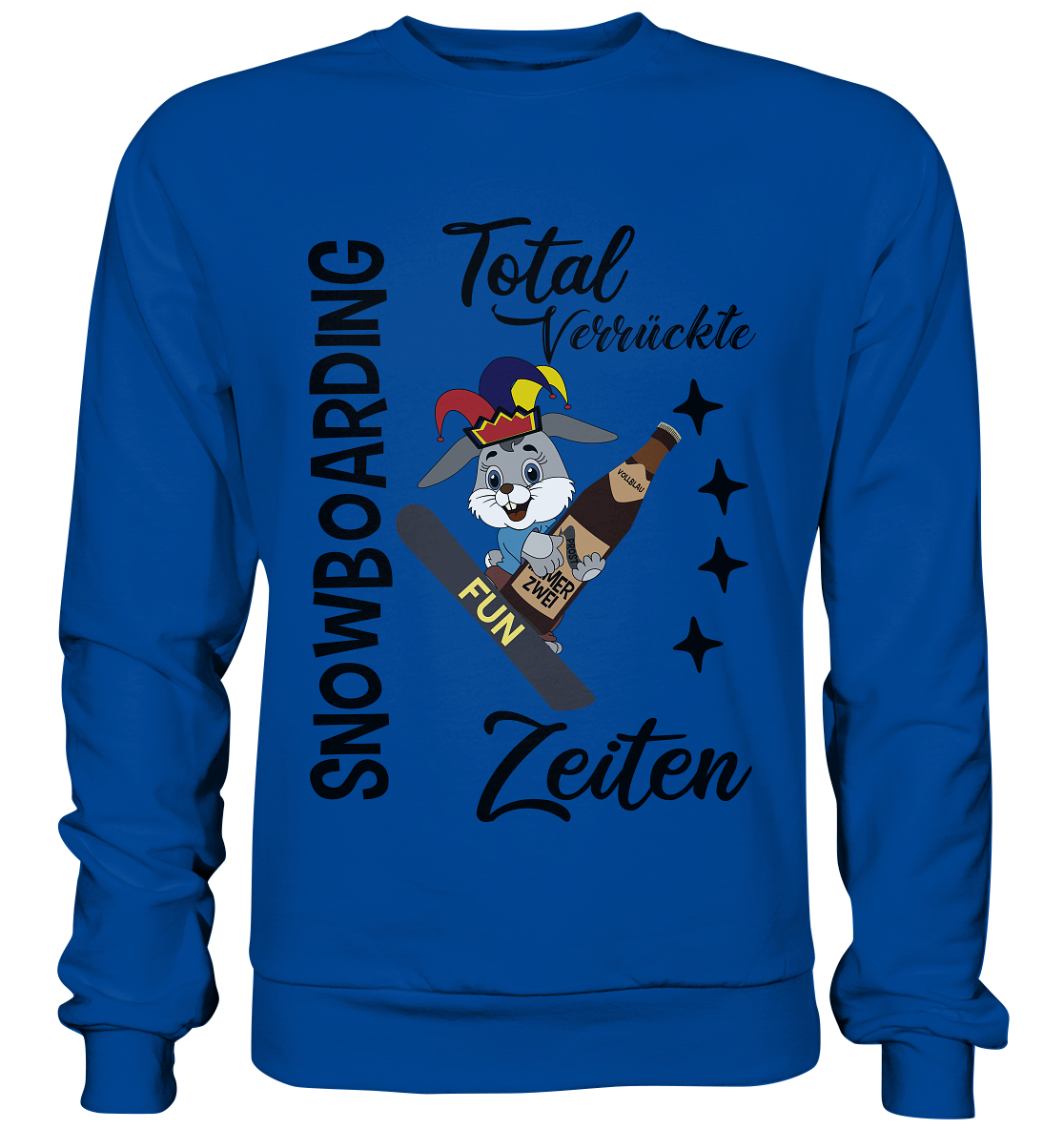 Snowboarding,verrückte Zeiten, Osterhase mit Bierflasche, Faschingsmütze - Basic Sweatshirt