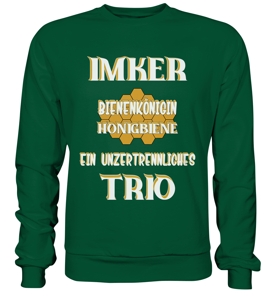 Imker- Bienenkönigin und Honigbiene, einTeam, Pfleger und Schützer von Bienen - Basic Sweatshirt
