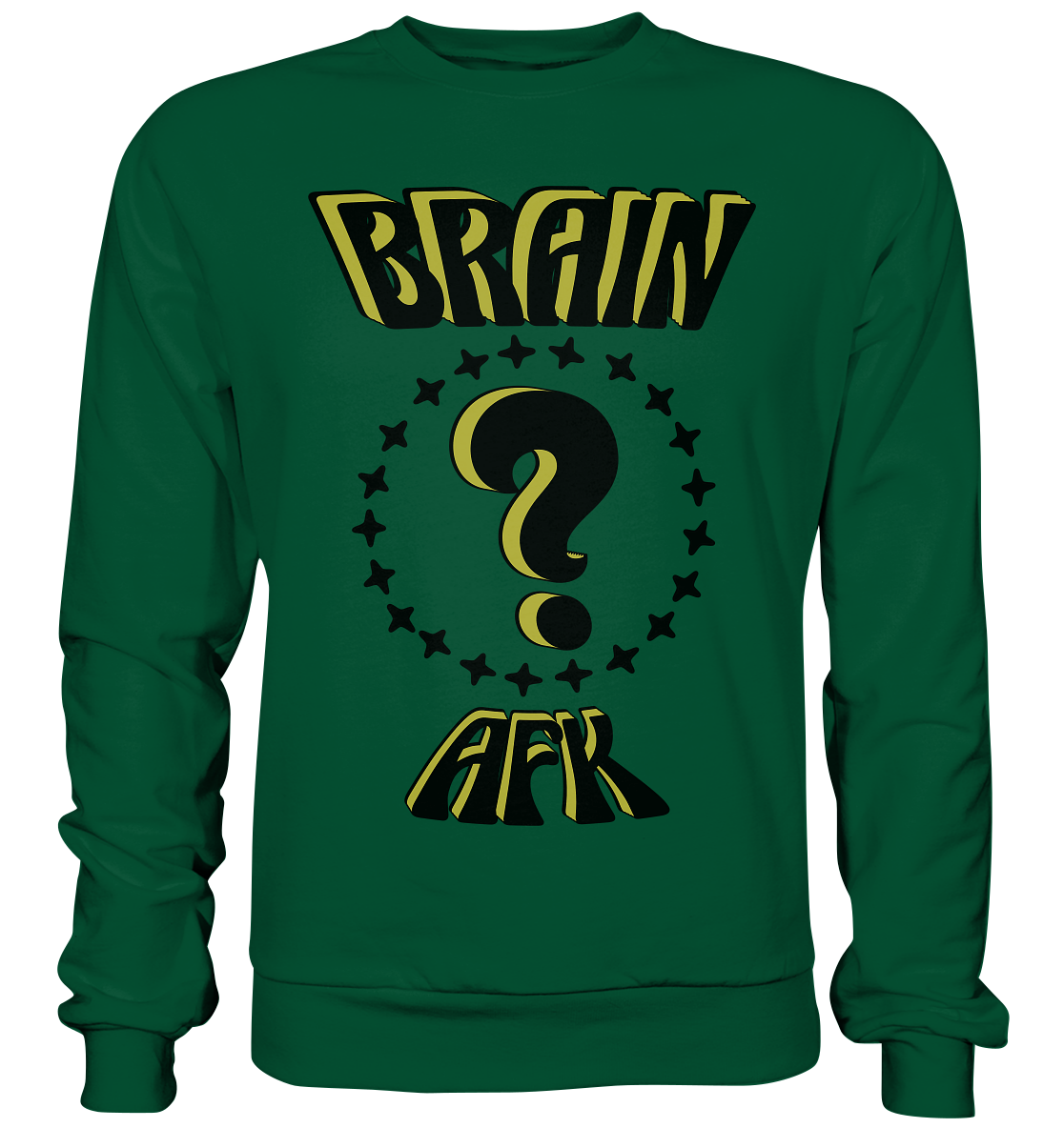 Brain AFK, bin mal abwesend, Trendy - Basic Sweatshirt