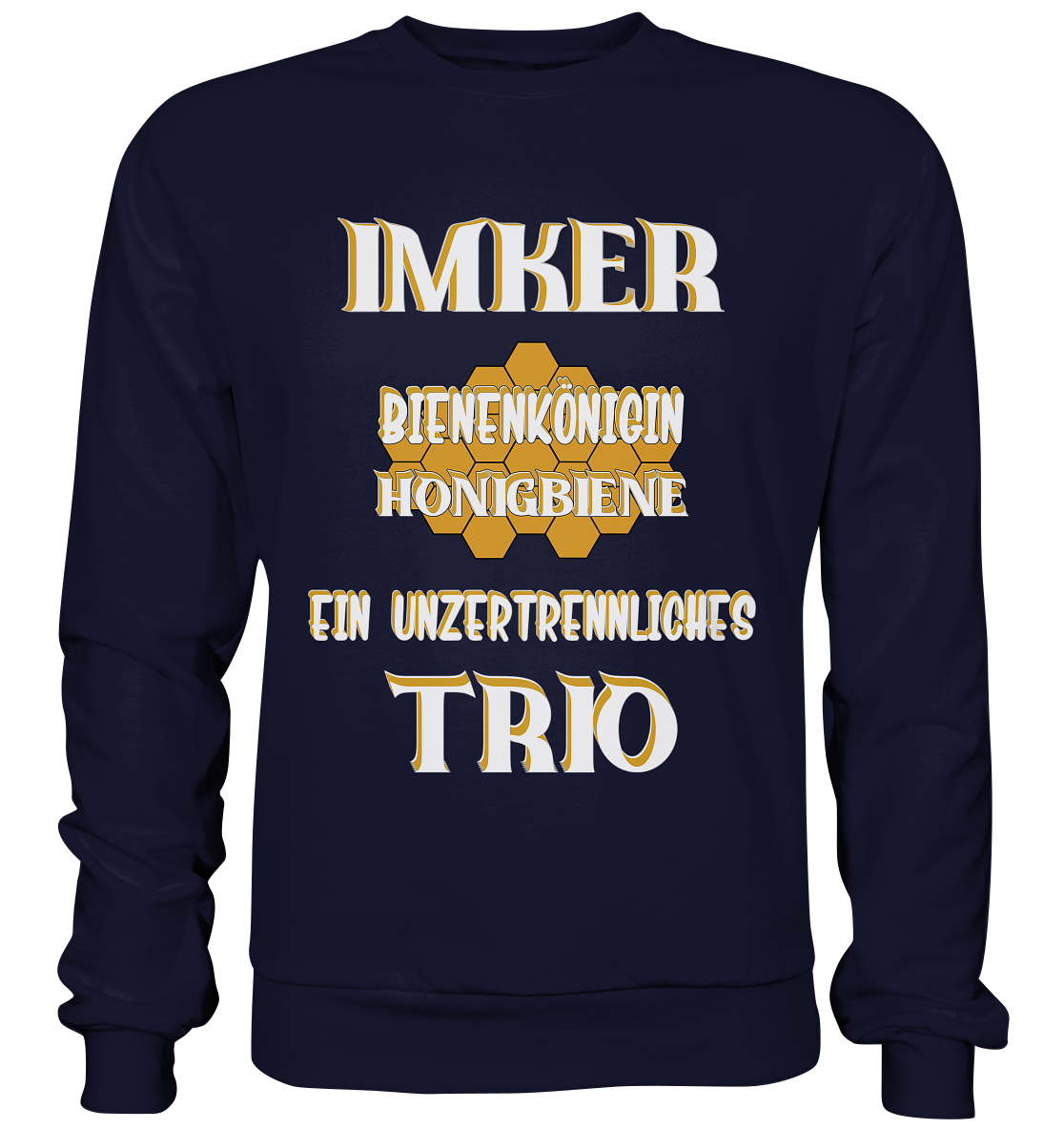 Imker- Bienenkönigin und Honigbiene, einTeam, Pfleger und Schützer von Bienen - Basic Sweatshirt