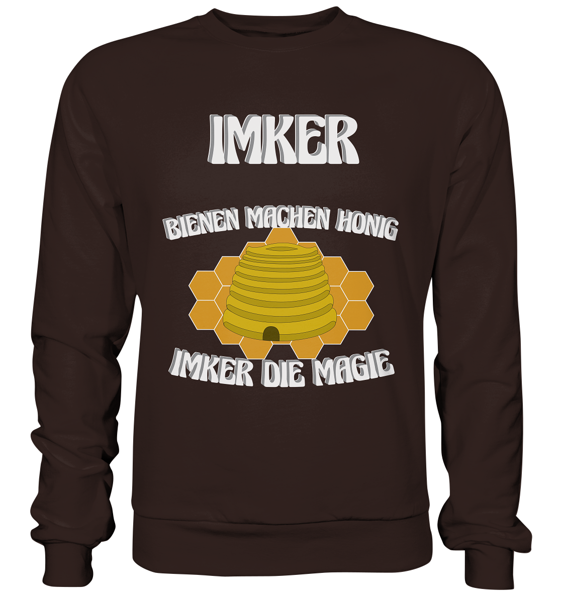 Imker, Bienen, Honig - Eine Magie, Imkerei, Wunder - Basic Sweatshirt