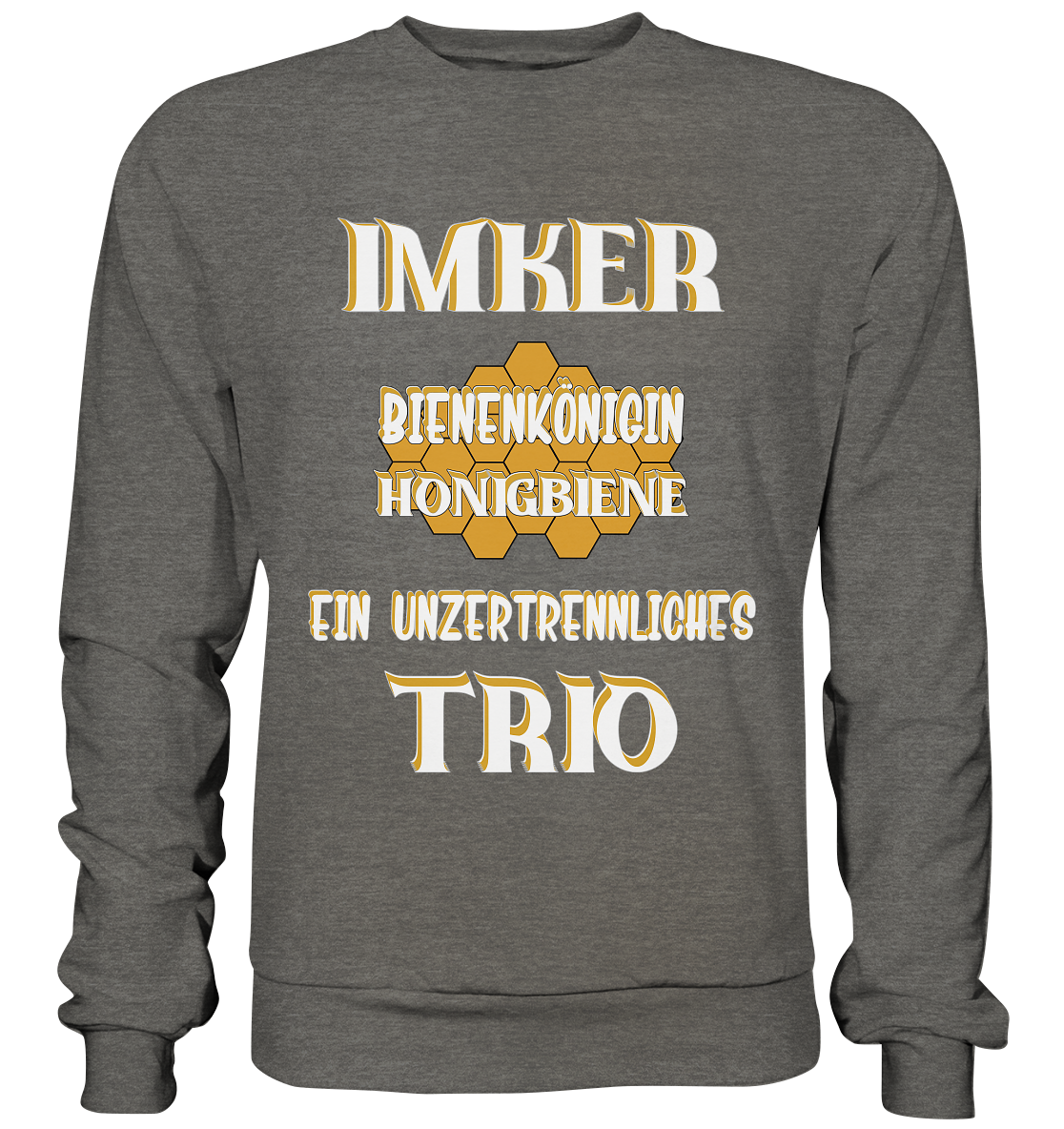 Imker- Bienenkönigin und Honigbiene, einTeam, Pfleger und Schützer von Bienen - Basic Sweatshirt