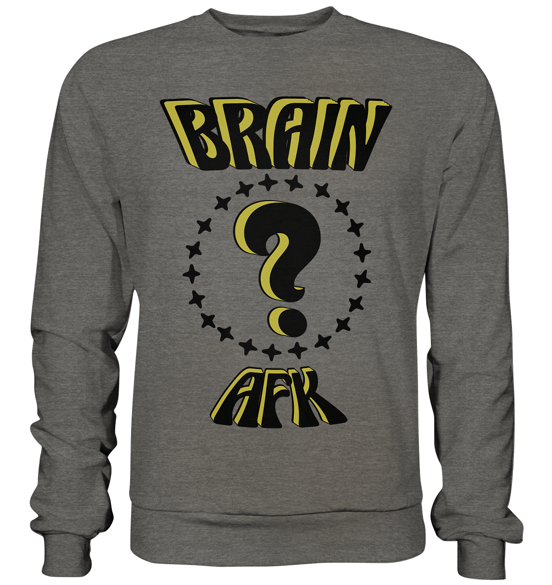 Brain AFK, bin mal abwesend, Trendy - Basic Sweatshirt