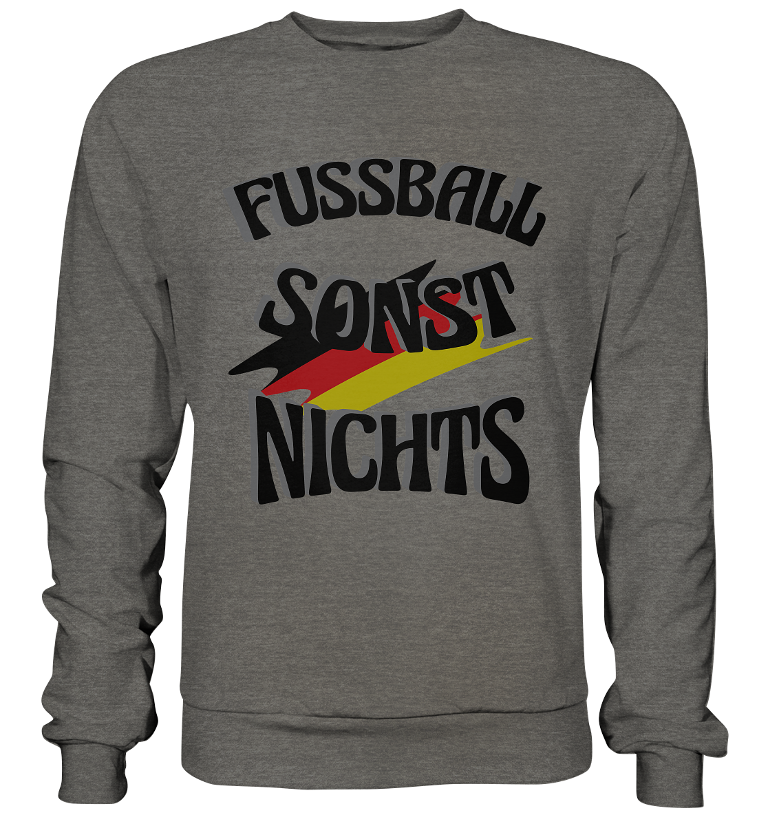 Fussball sonst nichts, Fanclub, Fussballvereine - Basic Sweatshirt