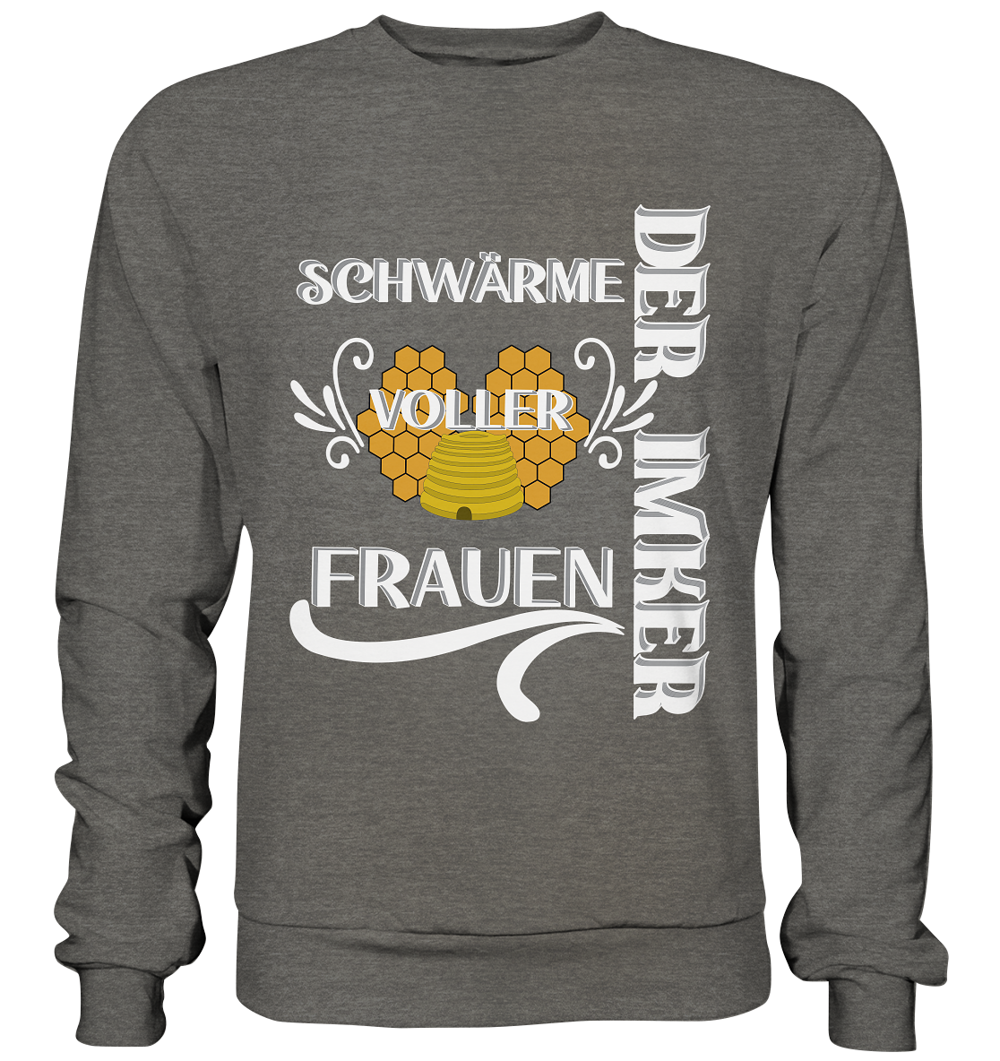 Der Imker, schwärme voller Frauen, Imkerei, Helden, Helles Motiv - Basic Sweatshirt