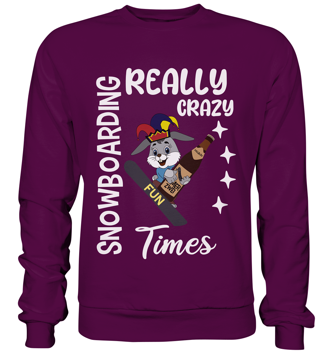 Snowboarding, Crazy Times, Snowboarder, Party - Basic Sweatshirt