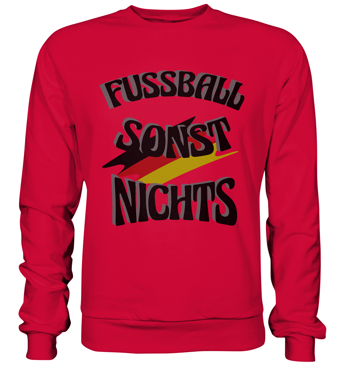 Fussball sonst nichts, Fanclub, Fussballvereine - Basic Sweatshirt