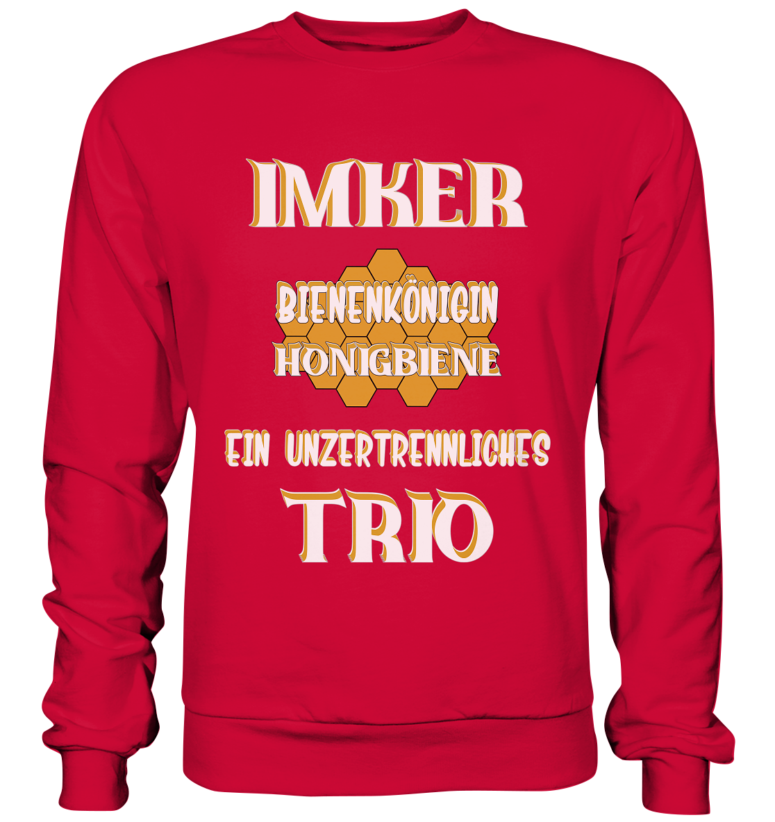 Imker- Bienenkönigin und Honigbiene, einTeam, Pfleger und Schützer von Bienen - Basic Sweatshirt