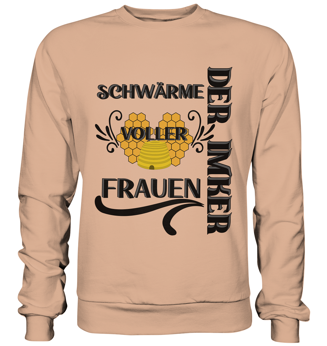 Der Imker, schwärme voller Frauen, Imkerei, Helden, schwarzes Design - Basic Sweatshirt