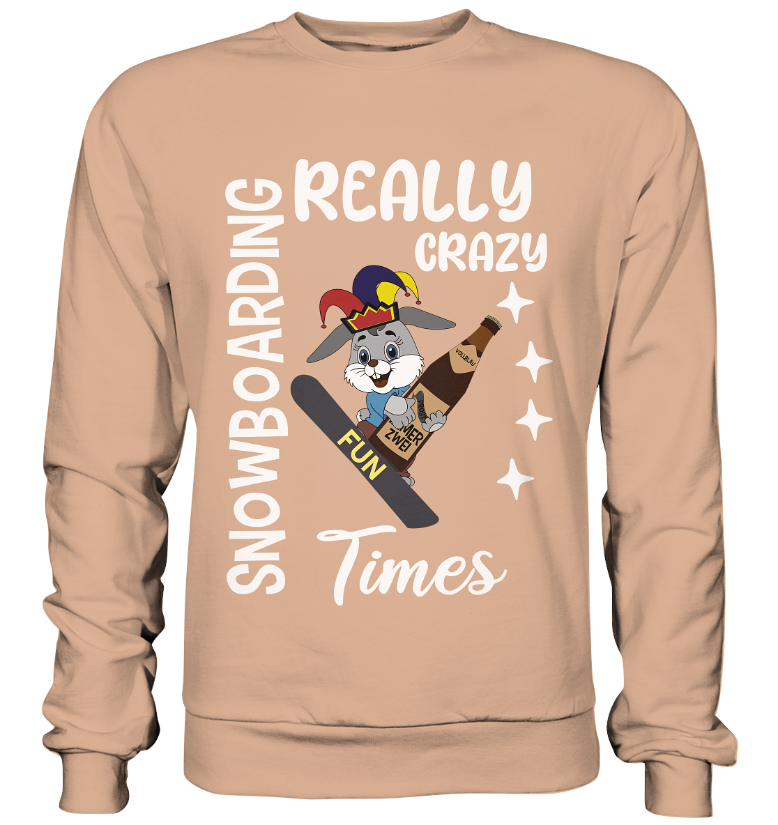 Snowboarding, Crazy Times, Snowboarder, Party - Basic Sweatshirt