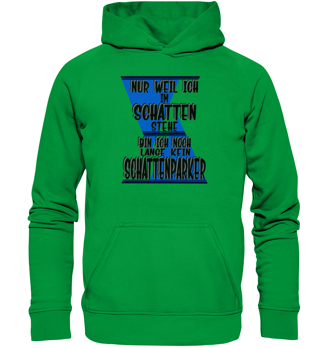 Schattenparker, mein Statement dazu - Basic Unisex Hoodie