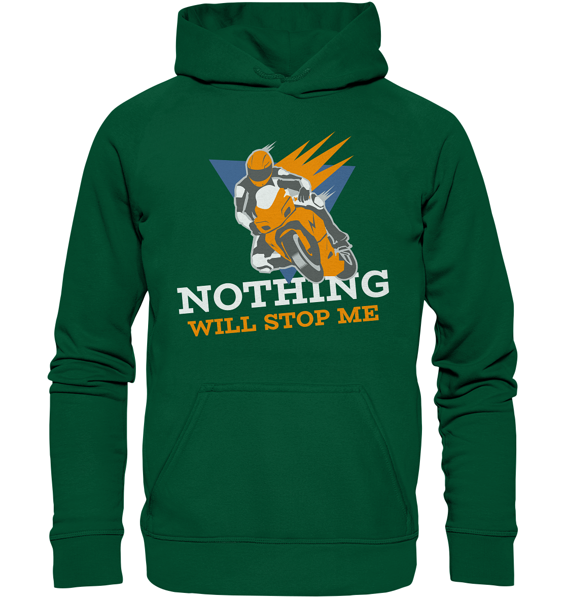 NOTHING WILL STOP ME- Nichts wird mich aufhalten, streetwear, casual design, Biker - Basic Unisex Hoodie