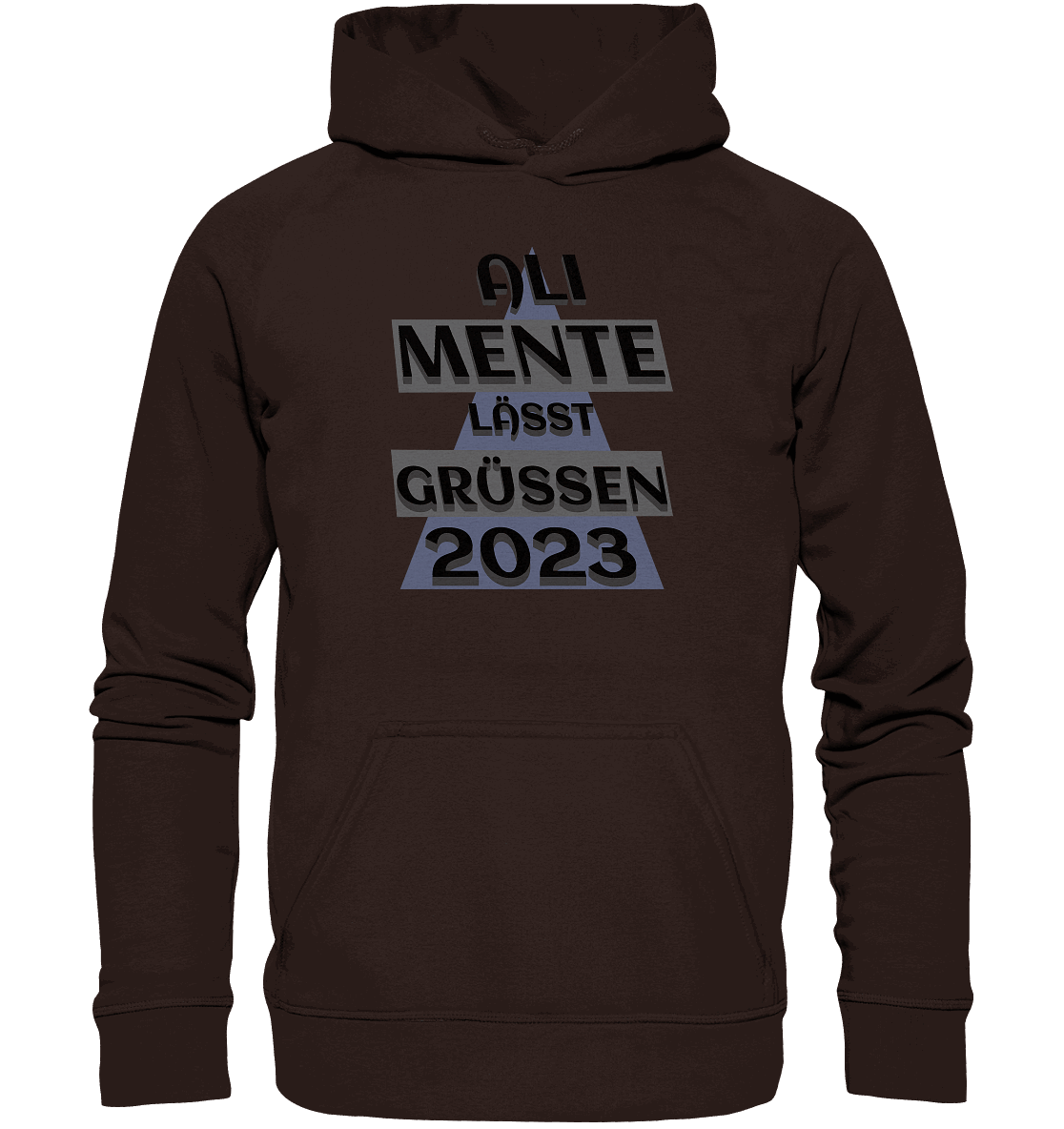 Ali Mente grüßt Euch, 2023, schwarzer Humor - Basic Unisex Hoodie