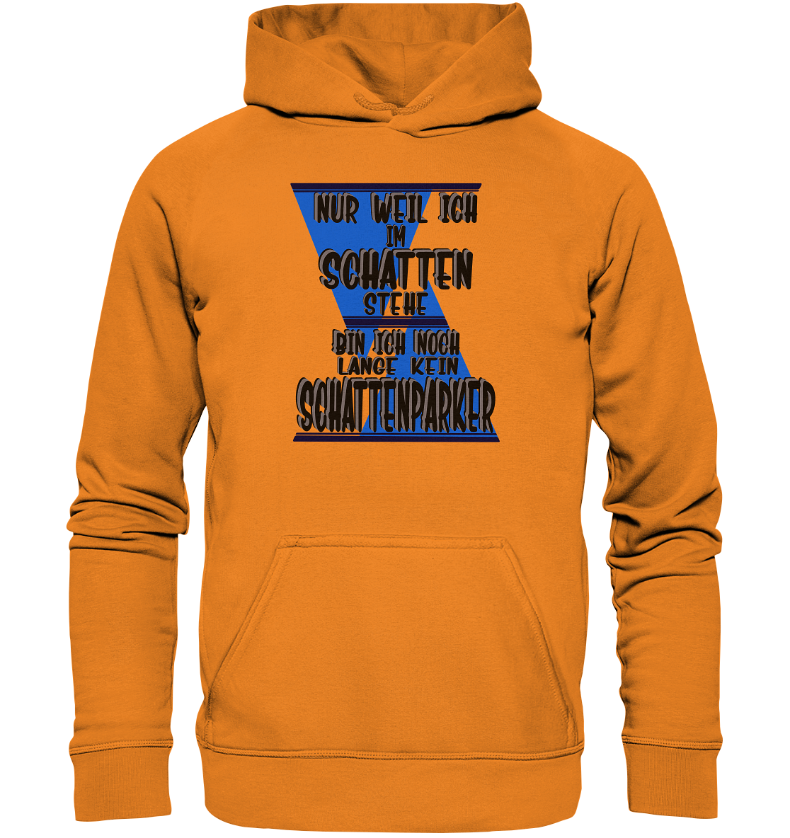 Schattenparker, mein Statement dazu - Basic Unisex Hoodie