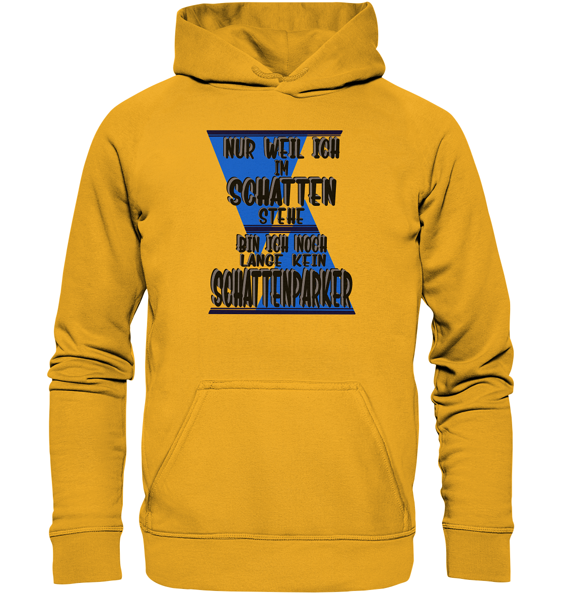 Schattenparker, mein Statement dazu - Basic Unisex Hoodie