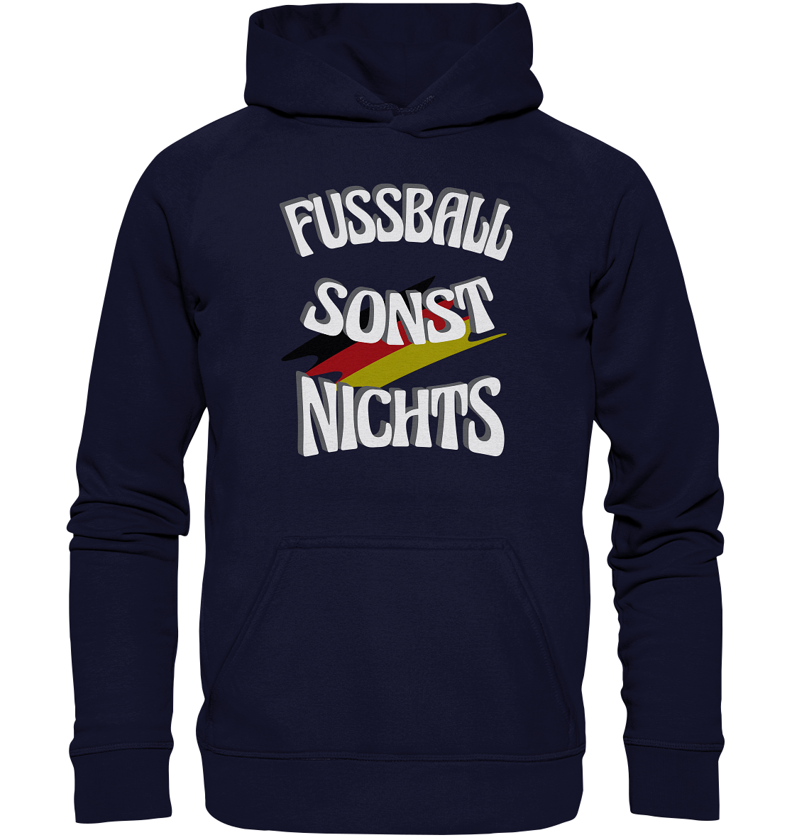 Fussball sonst Nichts, mit Leib und Seele Fan, Fußballfans - Basic Unisex Hoodie XL