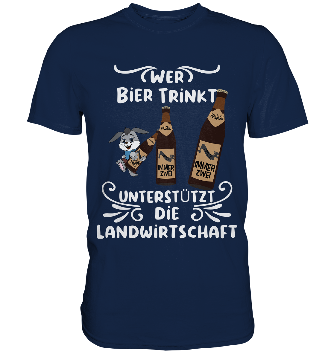 Wer Bier trinkt unterstützt die Landwirtschaft, Party- Shirt - Classic Shirt